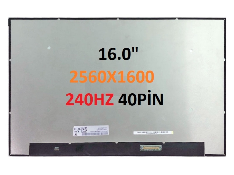 16.0’’ SLİM LED 40PİN 2560X1600 240HZ NE160QDM-NZ2 