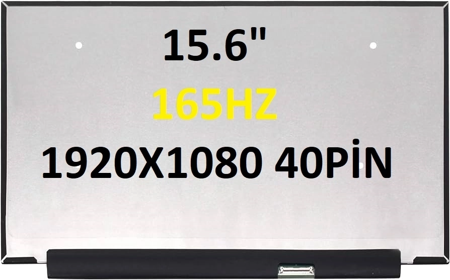 NE156FHM-NXA UYUMLU 15.6 İNÇ 40 PİN 165HZ SLİM LED LAPTOP EKRANI PANEL (1920X1080 FHD IPS)