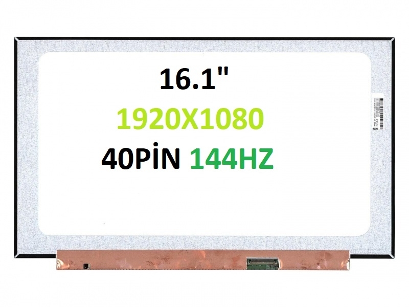 NV161FHM-NY4  16.1’’ 40PİN 144HZ ÇERÇEVESİZ EKRAN