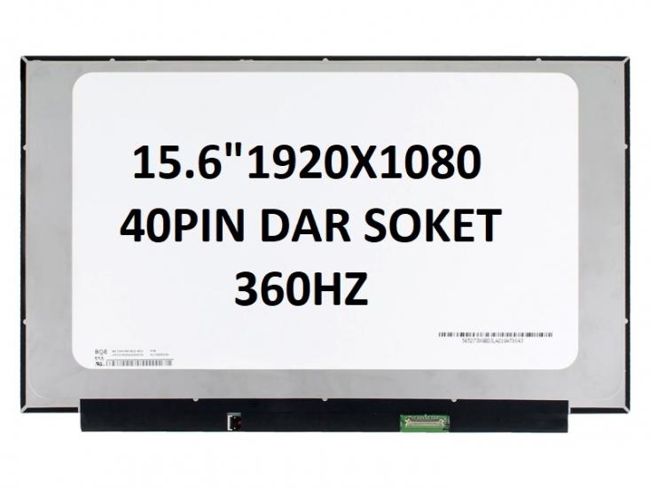 15.6’’ 40PIN SLIM LED DAR SOKET 360HZ 1920X1080 NE156FHM-NZ3 